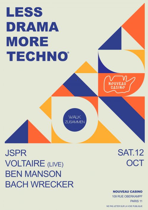 LESS DRAMA MORE TECHNO FEAT JSPR, VOLTAIRE, BEN MANSON & BACH WRECKER