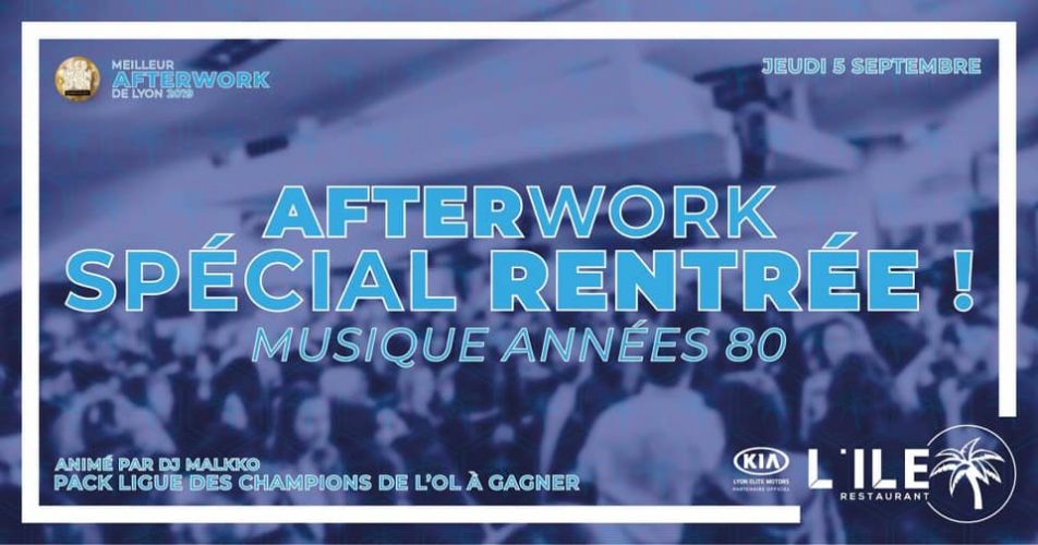 Afterwork Spécial Rentrée