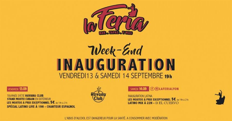 Week-end d’Inauguration La Feria Lyon