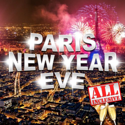 PARIS NEW YEAR : All Inclusive