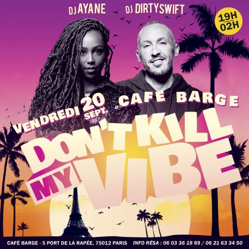 Don’t Kill My Vibe Café Barge