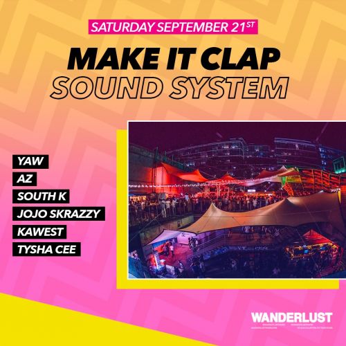 Make It Clap Sound System – Closing