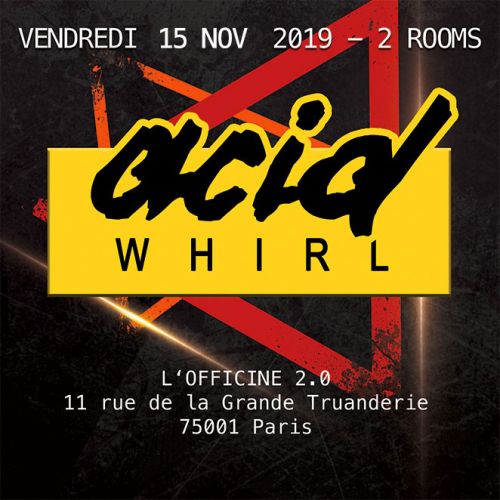 Acid’ Whirl: Acid & Rave stage