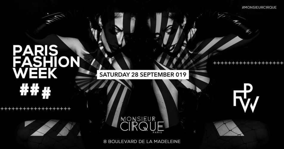 Monsieur Cirque PFW – Samedi 28 Septembre