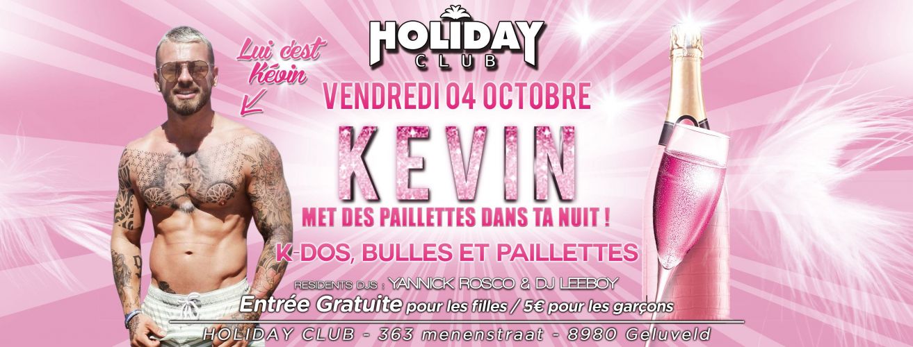 Kevin met des Paillettes dans ta nuit