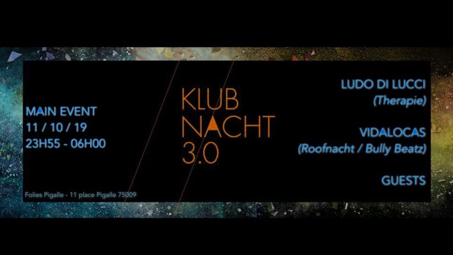 KlubNacht x Folies #3: Ludo Di Lucci(Therapie)xVidaLocas & Guest