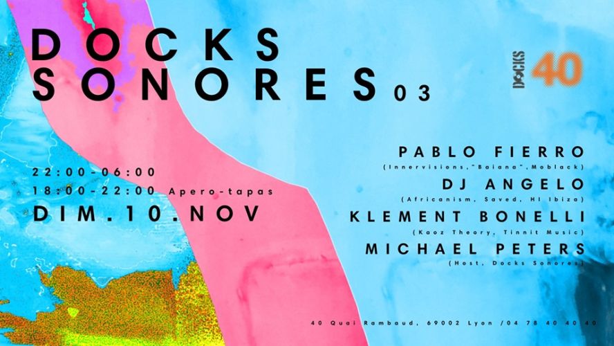 Docks Sonores / Part III – Pablo Fierro & DJ Angelo
