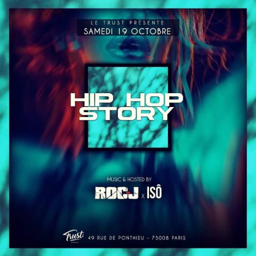 HIP HOP STORY (GRATUIT POUR TOUS AVANT 1H00)