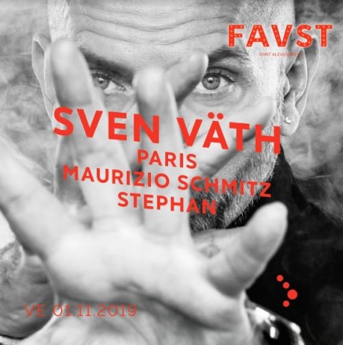 Faust: Sven Väth, Maurizio Schmitz, Stephan