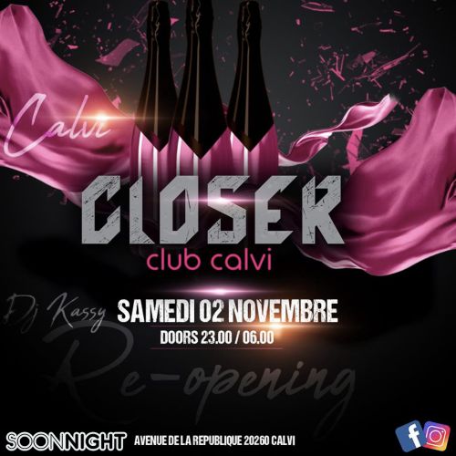 Closer Club Calvi (re)Opening