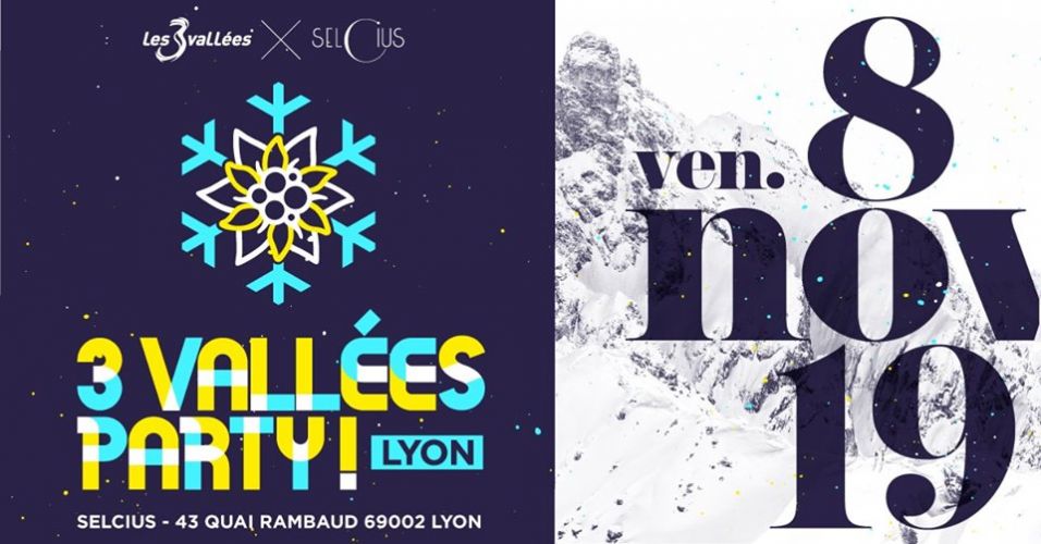 3 Vallées Party Lyon