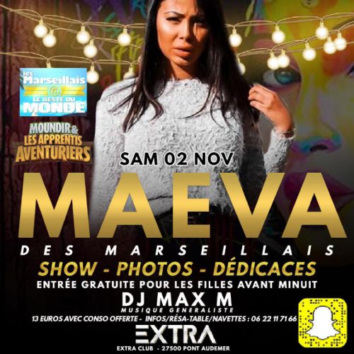 MAEVA  Des Marseillais en Exclusivité à l’Extra Club