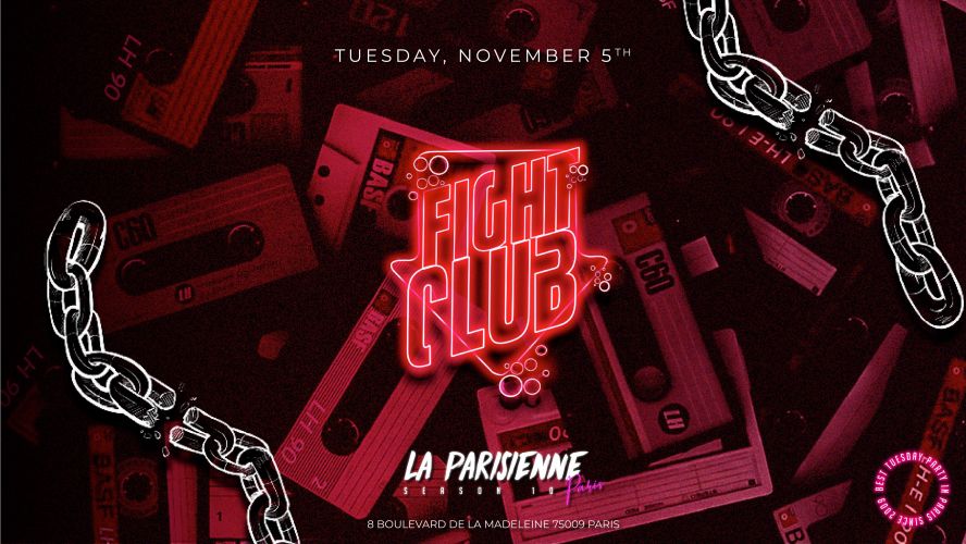 La Parisienne – Fight Club Edition