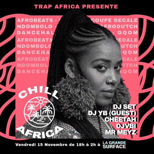 Trap Africa présente Chill Africa