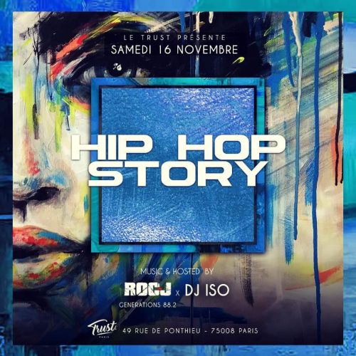 HIP HOP STORY (GRATUIT POUR TOUS AVANT 1H00)