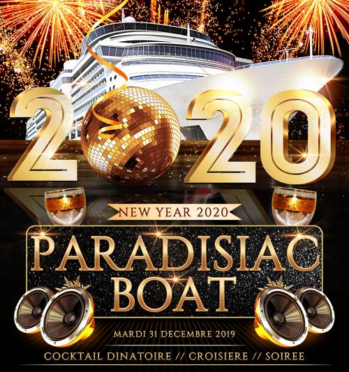 PARADISIAC CROISIERE VIP BOAT PARTY NEW YEAR (2 AMBIANCES /OPEN BAR/ REVEILLON MAGIQUE SUR LA SEINE)