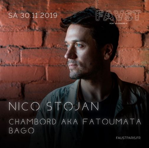 Faust: Nico Stojan, Chambord, Bagô
