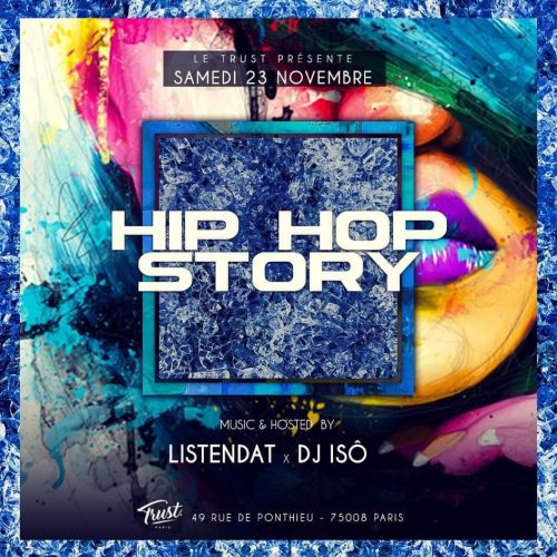 HIP HOP STORY (GRATUIT POUR TOUS AVANT 1H00)