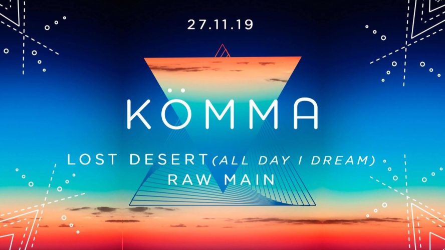 KÖMMA Paris + Lost Desert (All Day I Dream)