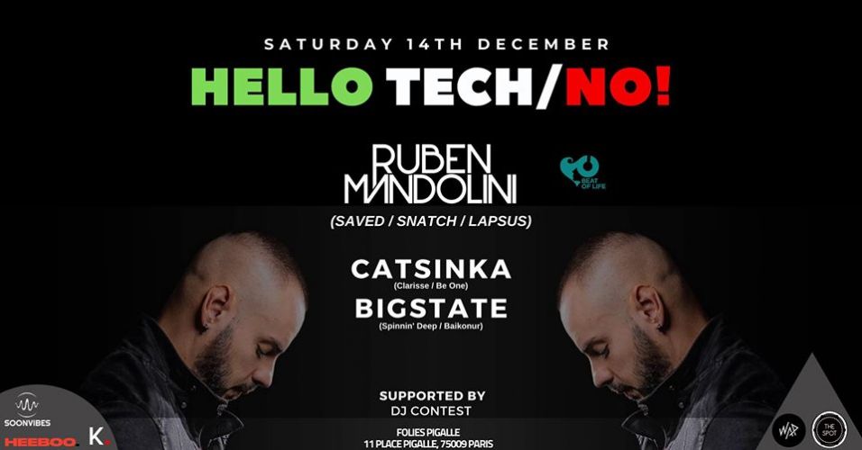 Hello Tech/No! With Ruben Mandolini x Catsinka x Bigstate