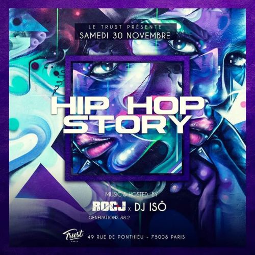 HIP HOP STORY (GRATUIT POUR TOUS AVANT 1H00)