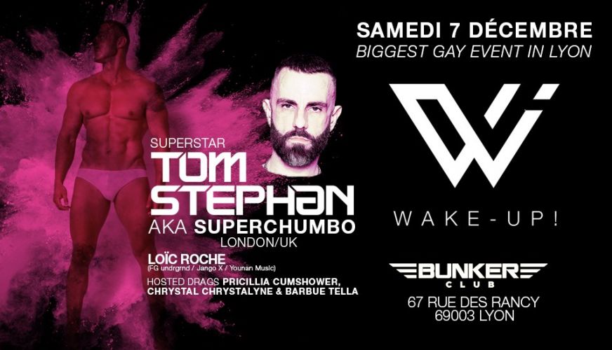 Wake-Up ! Biggest gay event in Lyon