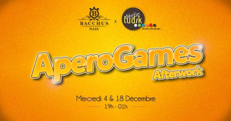 AperoGames – Déclic Ludik x Bacchus Plaza