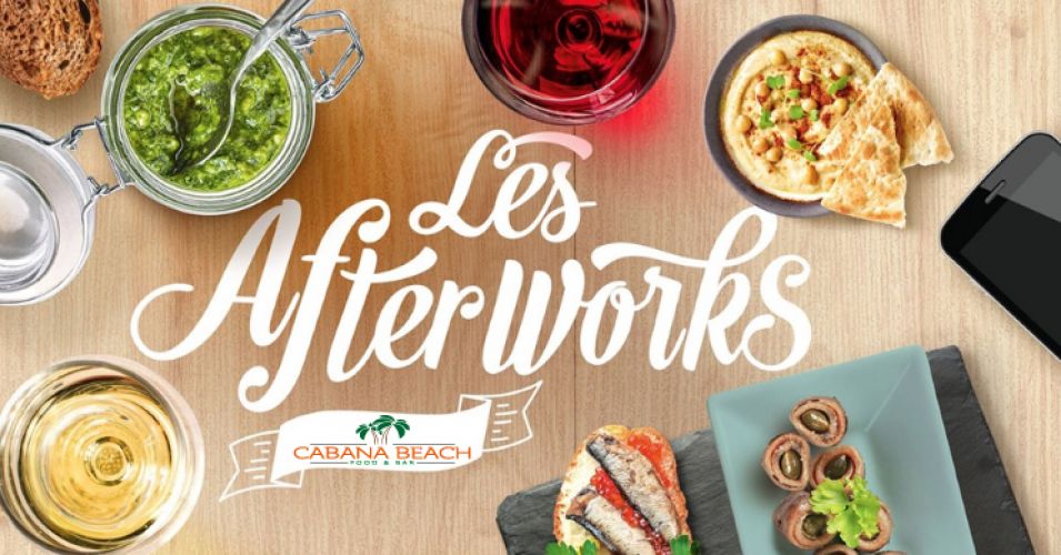 L’AFTERWORK DU CABANA – HappyHour & Tapas