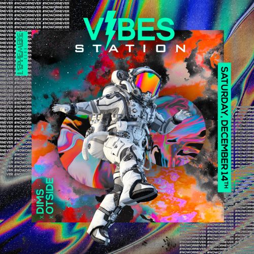 Vibes Station – Saturday December 14th