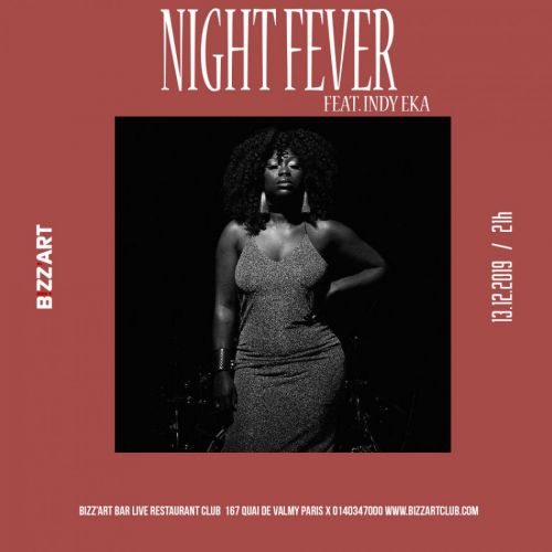 Night Fever ft. Indy Eka