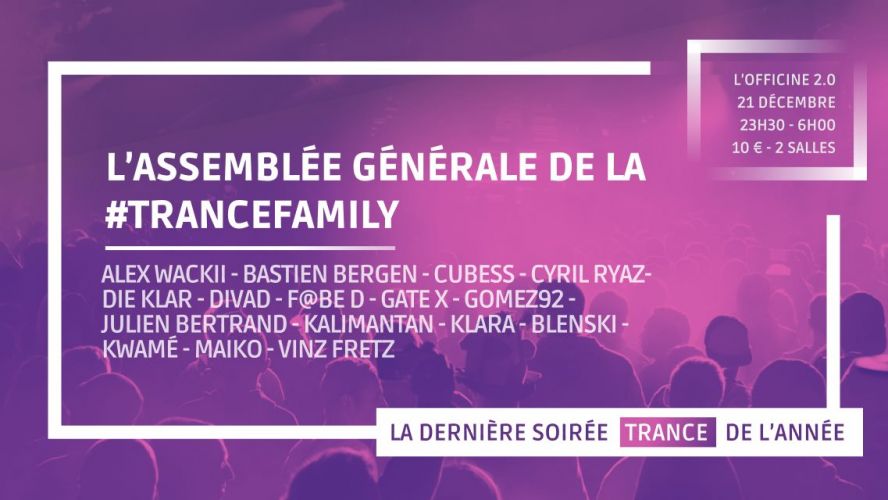 L’Assemblée Générale de la #TranceFamily !