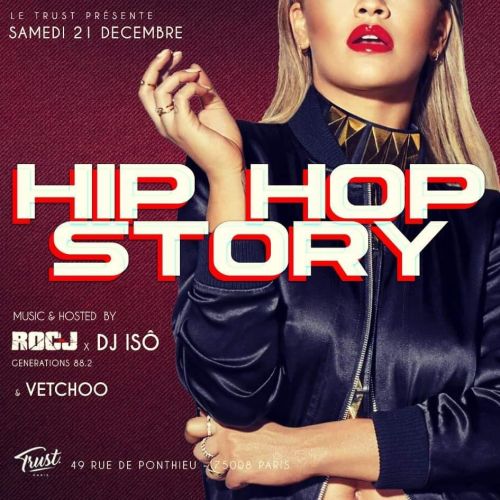 HIP HOP STORY (GRATUIT POUR TOUS AVANT 1H00)