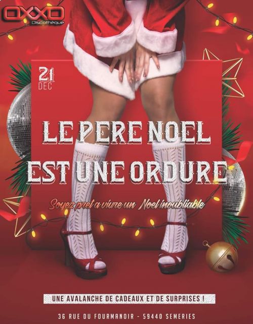 Le père Noël est une ordure