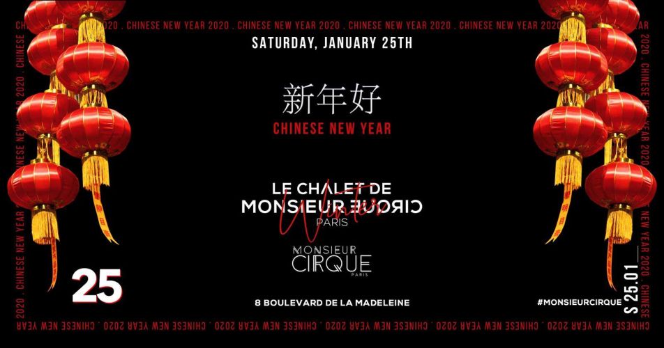 Le Chalet de Monsieur Cirque – Chinese NYE  Sam 25 Janvier