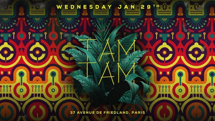 Mercredi 29 Janvier x TAM TAM x BOUM BOUM