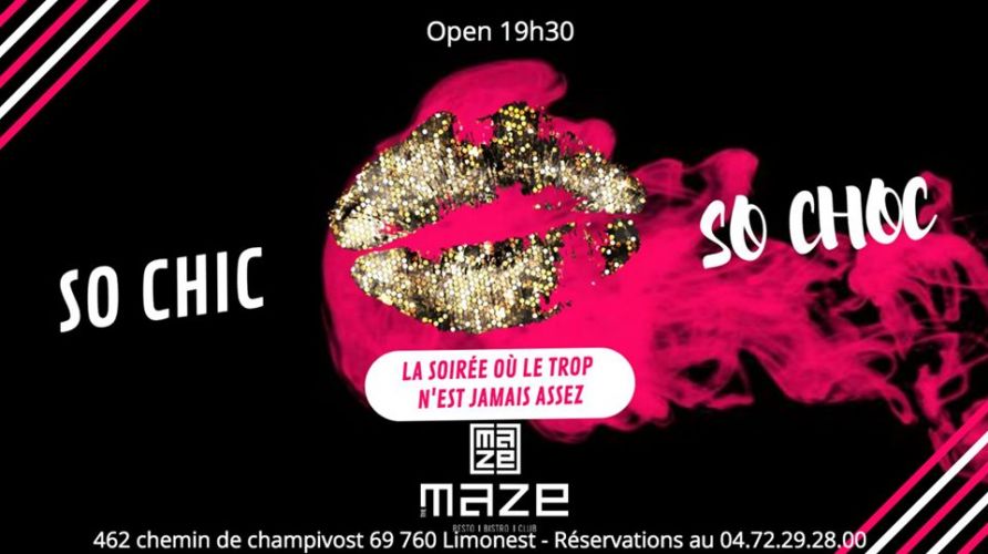 La So Chic So Choc du Maze