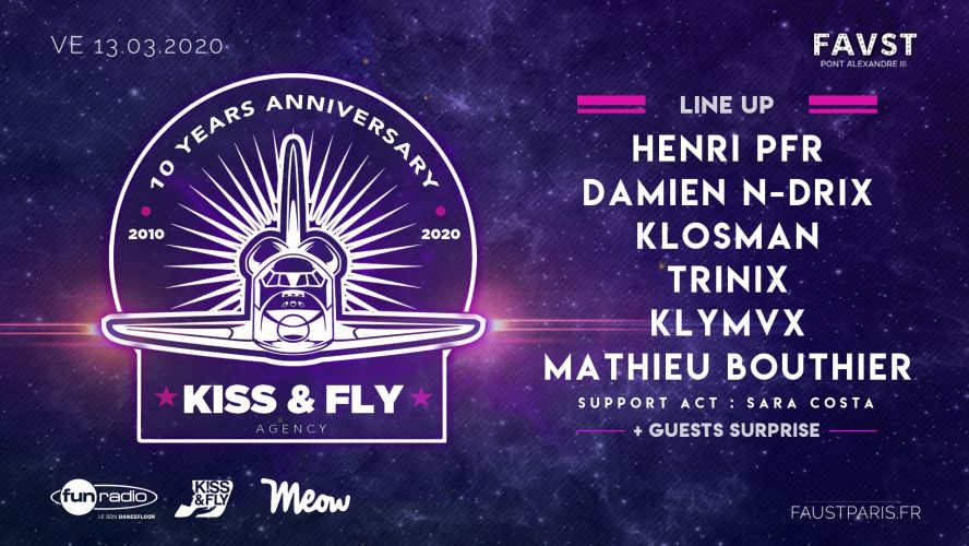 Kiss & Fly 10 Years: Henri PFR, Damien N-Drix, Trinix, Klymvx