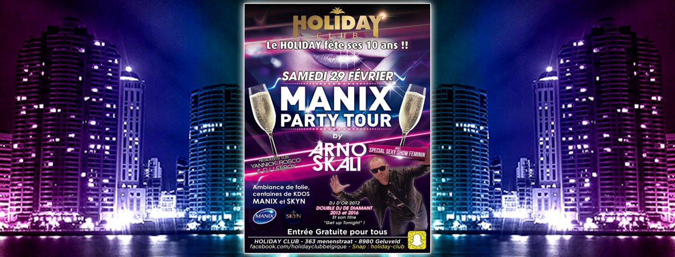 Manix Party Tour