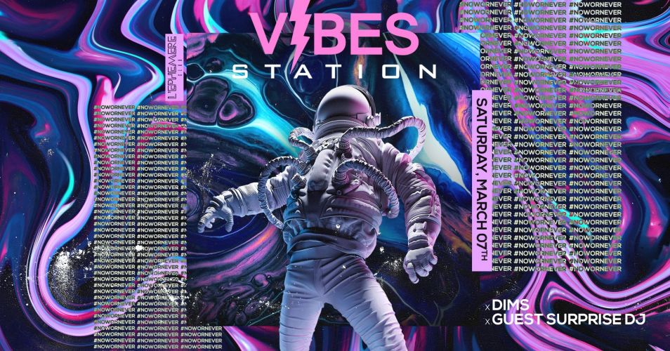 Vibes Station – Saturday March 7th