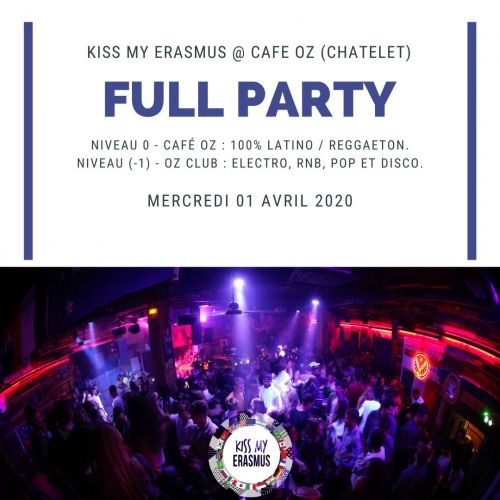 KISS MY ERASMUS @ CAFÉ OZ – FULL PARTY