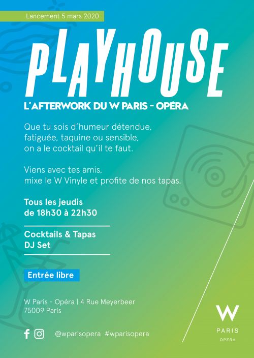 PlayHouse / l’AfterWork du W Paris – Opéra