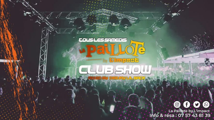 LA PAILLOTE CLUB SHOW by Dj Lil Back
