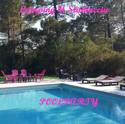 #POOLPARTY @ Camping U Stabiacciuchaque