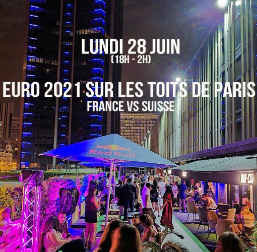 EURO 2021 SUR LES TOITS DE PARIS – ECRANS GEANTS – DJs – TERRASSE GEANTE