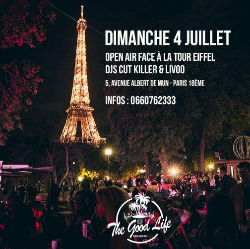 Reporté /// THE GOOD LIFE – OPEN AIR FACE A LA TOUR EIFFEL – LES JARDINS DU TROCADÉRO – GRATUIT avec