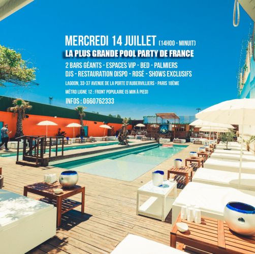 LA PLUS GRANDE POOL PARTY DE FRANCE – GRATUIT avec INVITATION