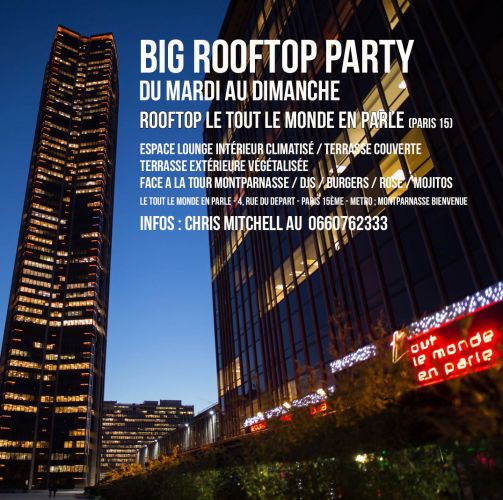 BIG ROOFTOP PARTY (DU MARDI AU DIMANCHE) – GRATUIT avec INVITATION