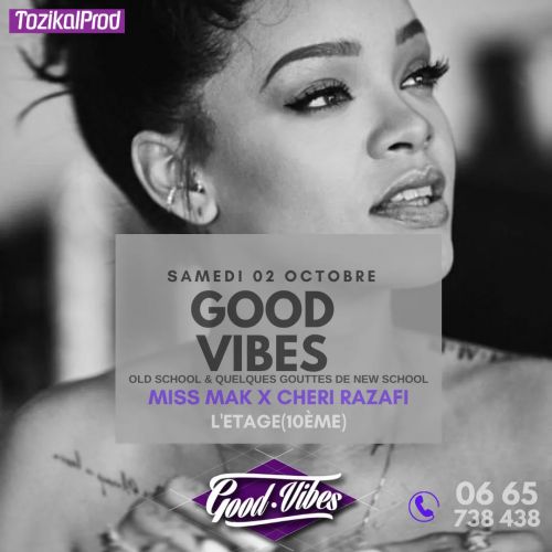 Good Vibes – Miss Mak & Chéri Razafi