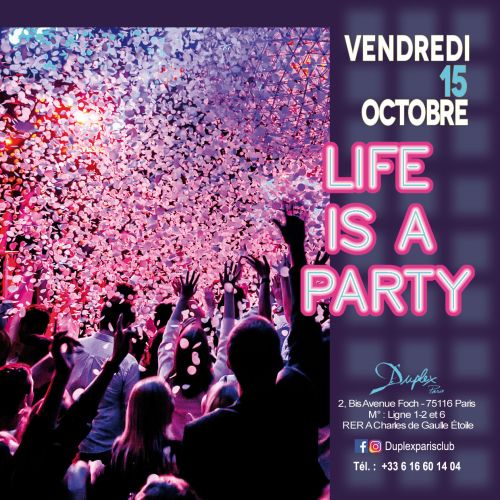 LIFE IS A PARTY