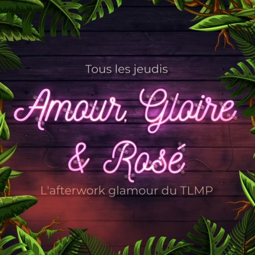 AFTER WORK ALL INCLUSIVE « AMOUR, GLOIRE ET ROSÉ » @ ROOFTOP LE TOUT LE MONDE EN PARLE – GRATUIT avec